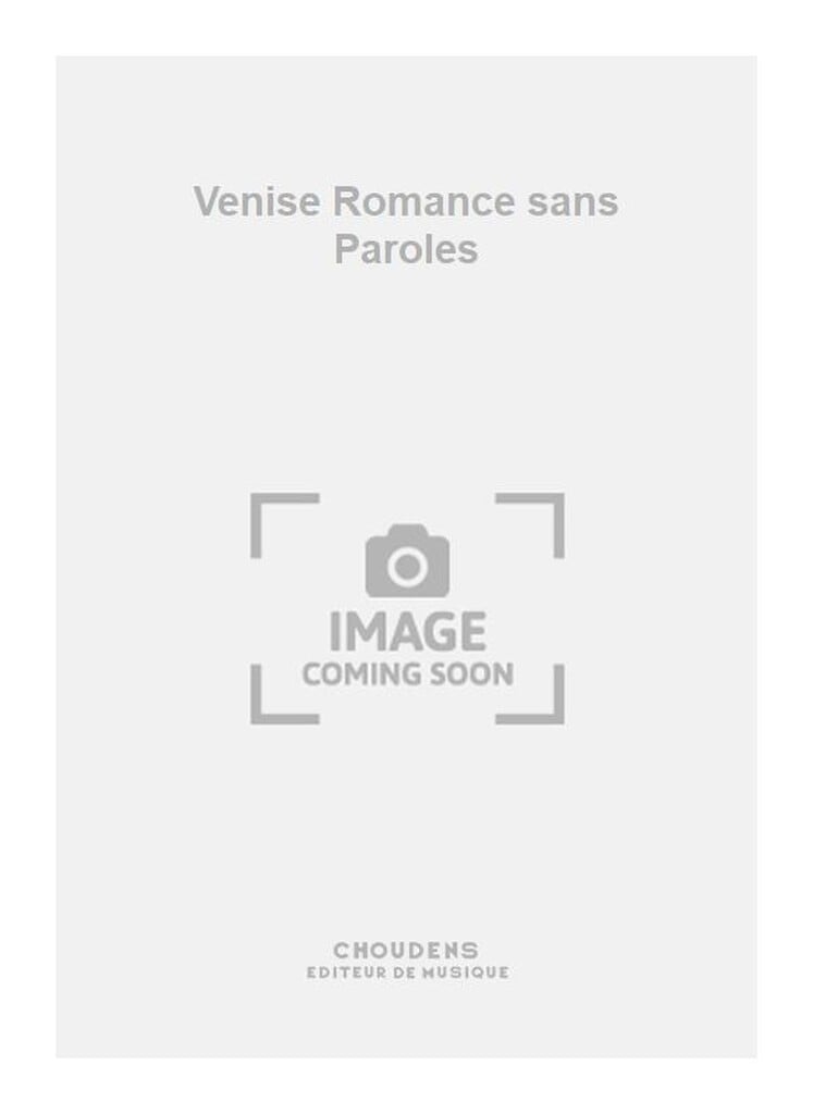 Venise Romance sans Paroles